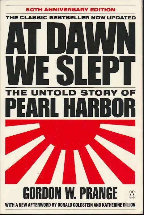 book titled At Dawn We Slept: The Untold Story of Pearl Harbor.